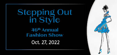 Drawn image of a women model in blue dress with Graphic text reading Stepping out in style 46th annual Fashion show Oct. 27